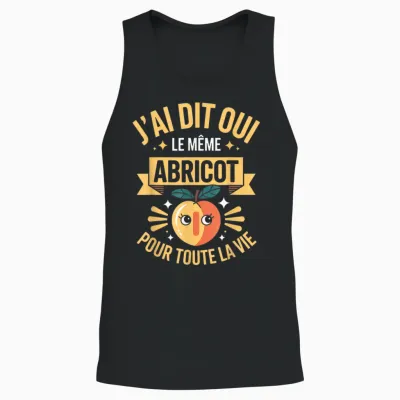 J'ai Dit Oui Meme Abricot Pour Toute La Vie Humour Mariage Unisex Tank Top - Black