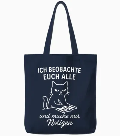 Ich Beobachte Euch Alle Katze Spruch Lustig Geschenkidee Tote Bags - Navy