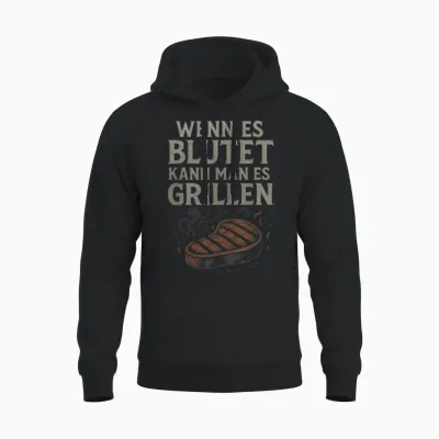 Wenn Es Blutet Kann Man Es Grillen - Barbecue Unisex Hoodie - Black