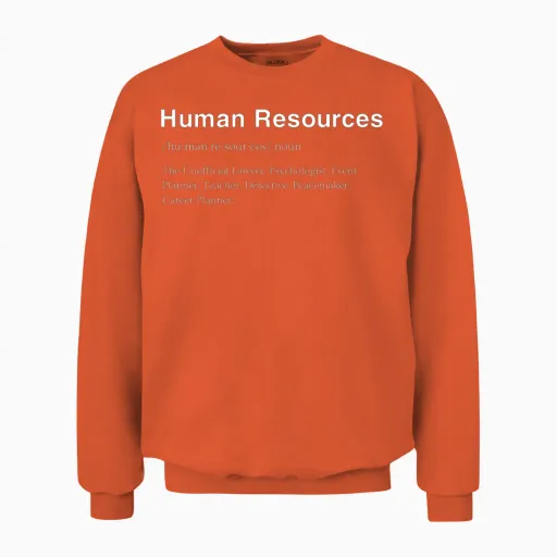 Hr Definition Funny Hr Human Resources Management Unisex Sweatshirt in Orange