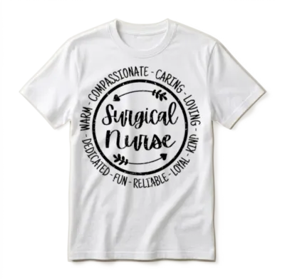 Surgical Nurse Life Nursing Squad Appreciation Unisex T-Shirt - White