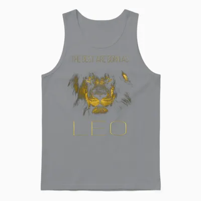 The Best Are Born as Leo Proud Like a Lion Tee Man Woman Unisex Tank Top - Sport Grey