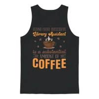 Funny Library Assistant Unisex Tank Top - Black – 1