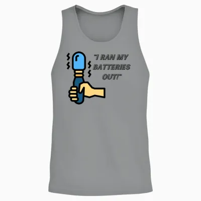 I Ran My Batteries Out Unisex Tank Top - Sport Grey