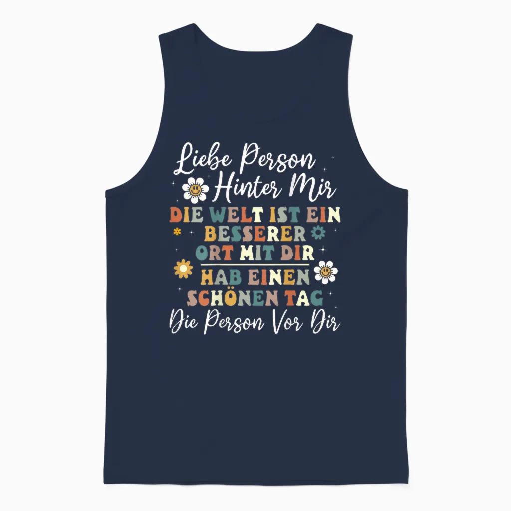 An Die Person Hinter Mir Liebe Person Hinter Mir Unisex Tank Top in Navy