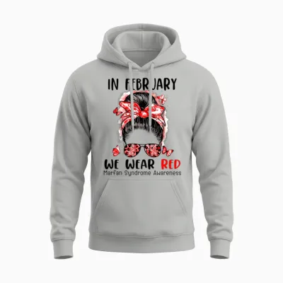 In February We Wear Red Marfan Syndrome Awareness Unisex Hoodie - Ash