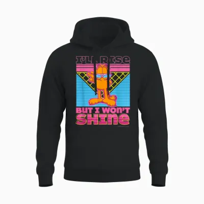 Garfield – I'll Rise but I Won't Shine Cool Chat Unisex Hoodie - Black