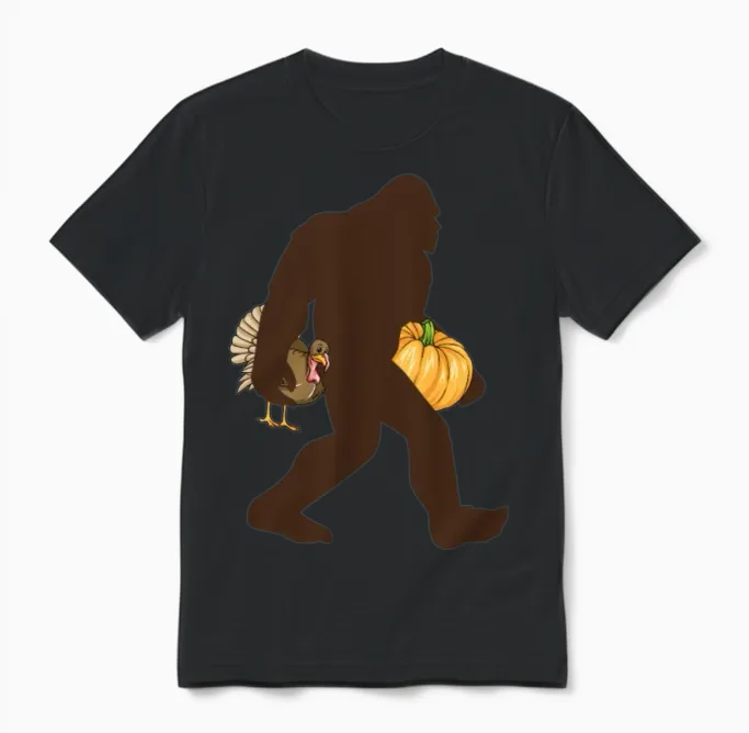 Bigfoot Thanksgiving Funny Thanksgiving Bigfoot Unisex T-Shirt in Black