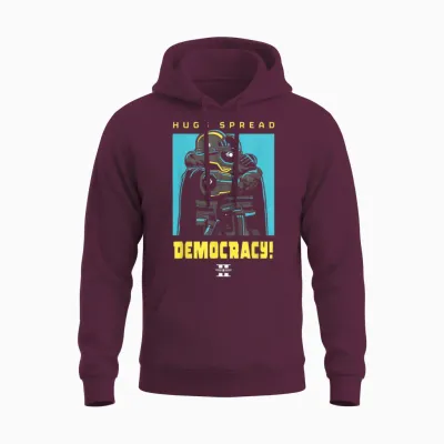 Helldivers 2 Playstation Video Game Hugs Spread Democracy Unisex Hoodie - Maroon