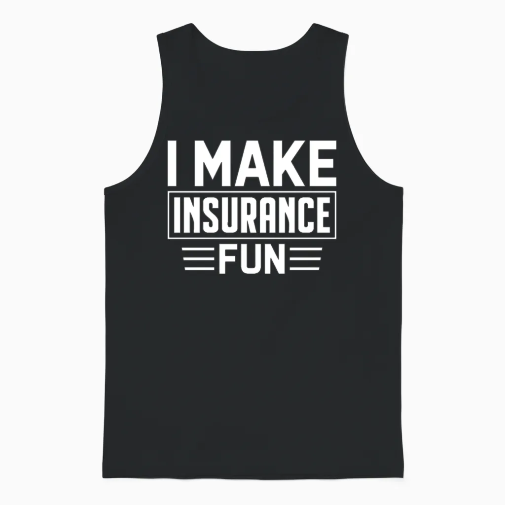 Funny Insurance Agent Broker Unisex Tank Top in Black