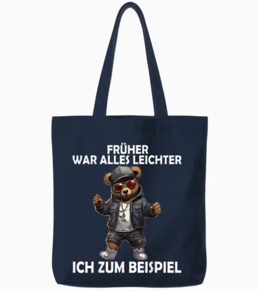 Früher War Alles Leichter Funny Teddy Men Women T-Shirt, Black Tote Bags - Navy