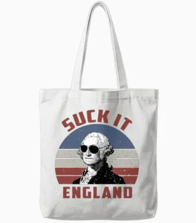 Suck It England Funny 4th of July Tote Bags - White