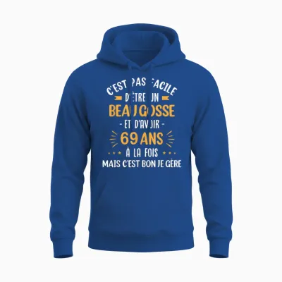 Funny Gift Idea Man 69 Years Birthday Party Beau Gosse T-Shirt, Black, S Unisex Hoodie - Royal