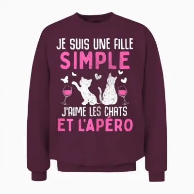 I Am a Simple Girl I Love Cats Aperitif Humor Cat T-Shirt, Black Unisex Sweatshirt - Maroon