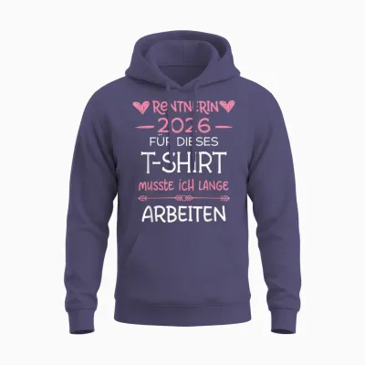 Rentnerin 2026 Rente Für Dieses Musste Ich Lange Arbeiten Unisex Hoodie - Heather Sport Dark Navy