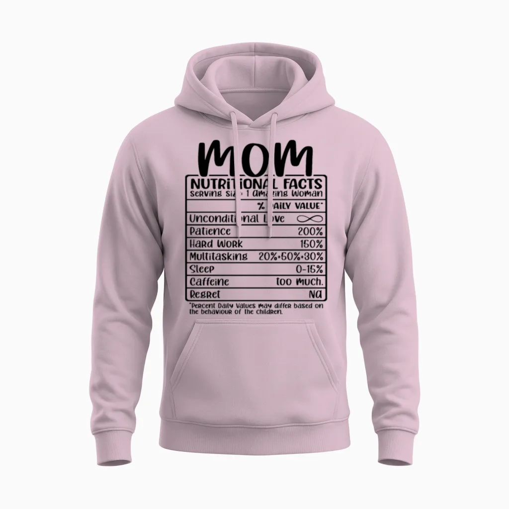 Mom, Nutritional Facts, Funny Mom Gift Unisex Hoodie in Light Pink