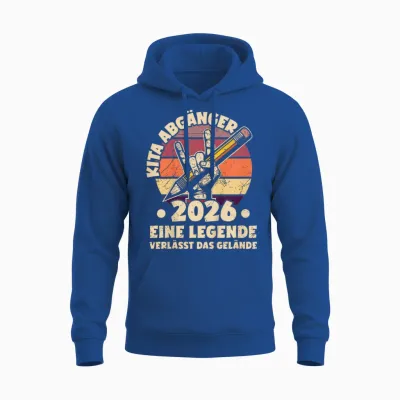 Kinder Kita Abgänger 2026 | Eine Legende Verlässt Das Gelände Unisex Hoodie - Royal