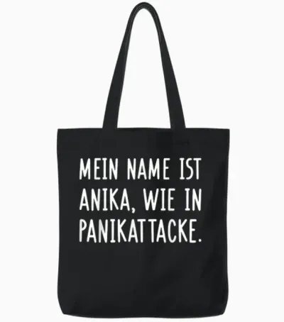 Mein Name Ist Anika, Wie in Panikattacke Wortspiel Anika Tote Bags - Black