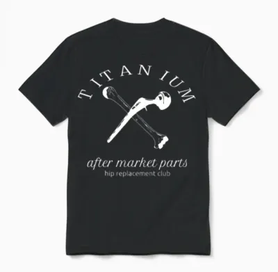 Titanium After Market Parts Hip Replacement Unisex T-Shirt - Black