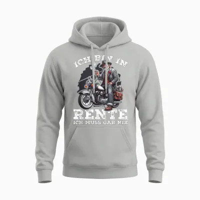 T-Shirt with German Text "ich Bin in Rente Ich Muss Gar Nix Cooler Rentner Unisex Hoodie - Ash