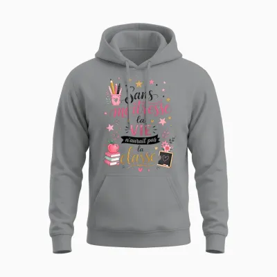 Gift Teacher School End of Year Original Humour La Classe Unisex Hoodie - Sport Grey