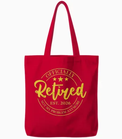 Retro Retired 2026 Not My Problem Anymore Funny Retirement Tote Bags - Red