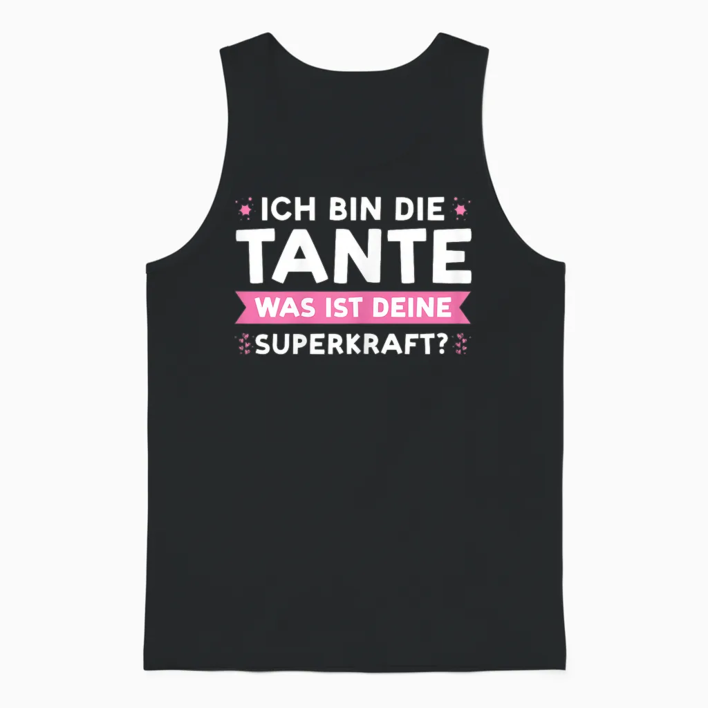Ich Bin Die Tante Deine Superkraft? Tante Familie Unisex Tank Top in Black