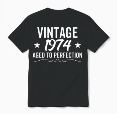 Vintage 1974 Aged to Perfection Unisex T-Shirt - Black