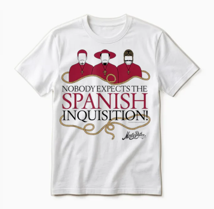 Monty Python Spanische Inquisition Seilkunst Unisex T-Shirt in White