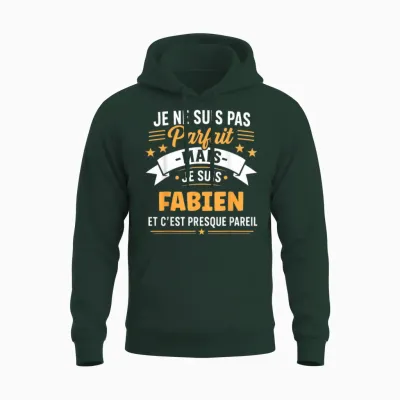 Humour Fabien Drole Blague Personnalisé Prénom Fabien Unisex Hoodie - Forest