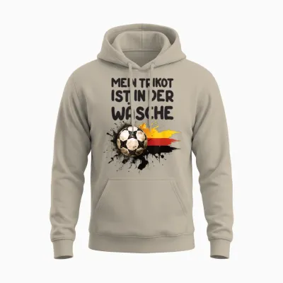 Mein Trikot Ist in Der Wäsche Unisex Hoodie - Sand