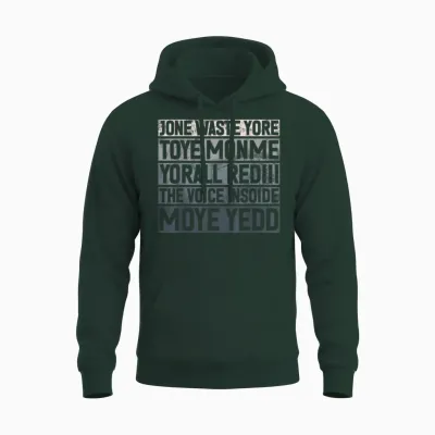 Jone Waste Yore Toye Monme Yorall Rediii Lustiger Witz Humor Unisex Hoodie - Forest