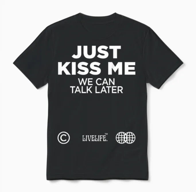 Just Kiss Me We Can Talk Later Love Valentine's Day Backprint T-Shirt, Black Unisex T-Shirt in Black