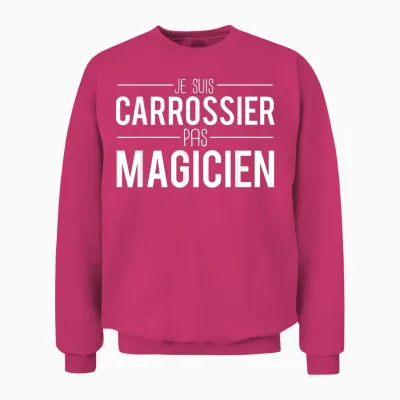 Je Suis Carrossier Pas Magician Joke Garagiste Unisex Sweatshirt - Heliconia