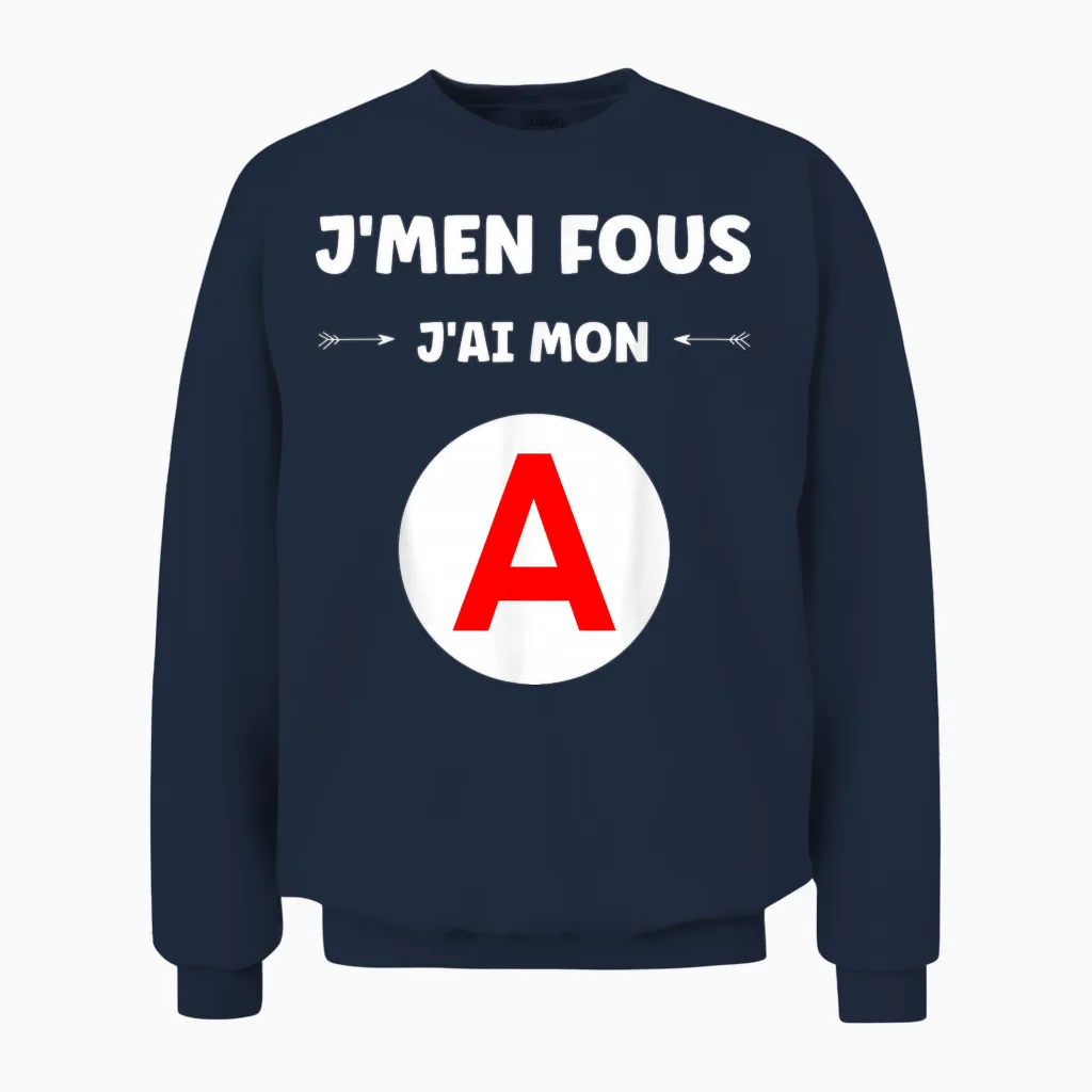 Jeune Humour Licence De Conduire Je M'en Fous J'ai Mon A Unisex Sweatshirt in Navy