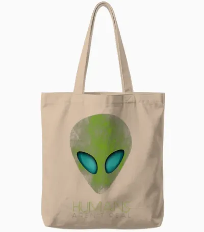 Alien Funny Humans Aren't Real Cute Ufo Gift Tote Bags - Natural