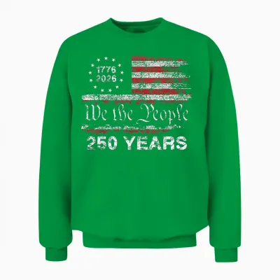 250 Years American Anniversary 1776 2026 250th 4th July Unisex Sweatshirt - Irish Green