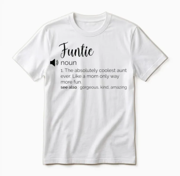 Funny Funtie Definition Unisex T-Shirt in White