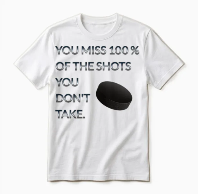 Encouraging Ice Hockey Quote Unisex T-Shirt in White