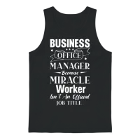 Funny Gag Gift for a Business Office Manager Unisex Tank Top - Black – 1