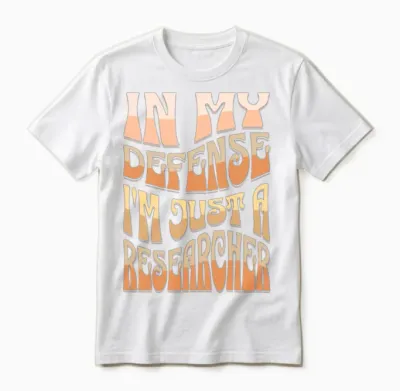 Funny Researcher Unisex T-Shirt - White