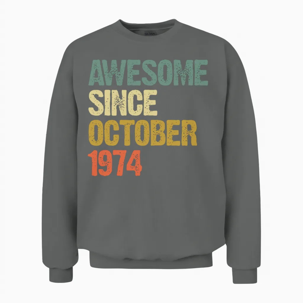 Awesome Since October 1974 Retro Vintage Gift Unisex Sweatshirt in Graphite Heather