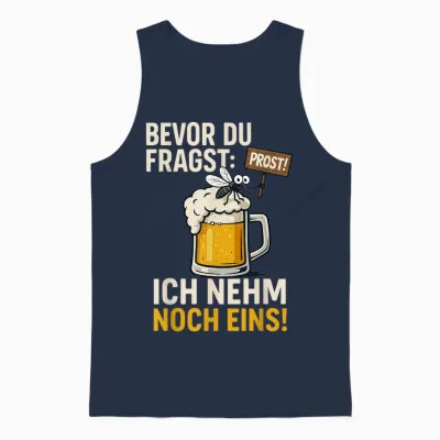 Bevor Du Fragst: Ich Nehm Noch Eins Oktoberfest Party Bier Unisex Tank Top - Navy