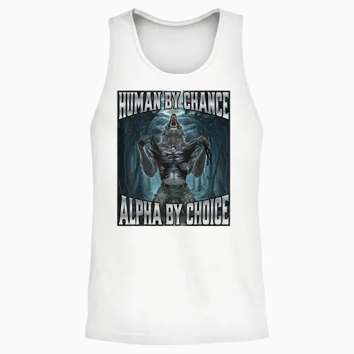 Human by Chance Alpha by Choice T-Shirt, Black, S Unisex Tank Top - White