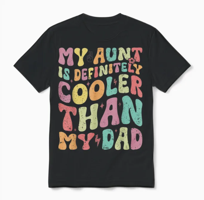 Meine Tante Ist Definitiv Cooler Als Mein Vater, Junge, Mädchen, Tante Love Unisex T-Shirt in Black