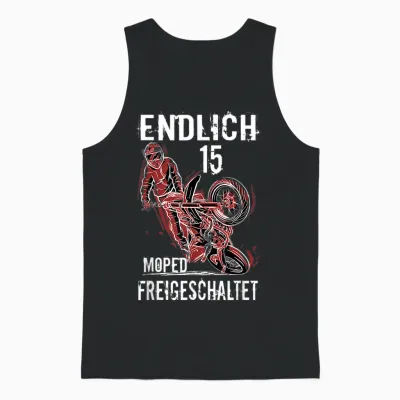 Endlich 15 Moped Unlocked Birthday Moped Driver Unisex Tank Top - Black
