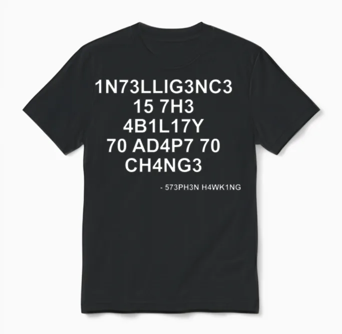 Stephen Hawking Quotes Geek Memes & Humor Unisex T-Shirt in Black