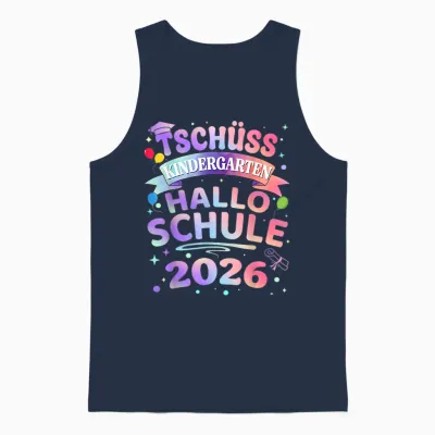 Tschüss Kindergarten Hallo Schule 2026 Schulkind Einschulung Unisex Tank Top - Navy