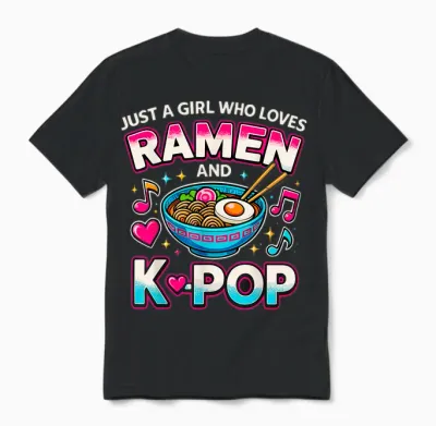 Just a Girl Who Loves Ramen and K-Pop Unisex T-Shirt - Black