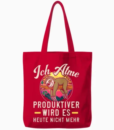 Lustiges Faultier Ich Atme Produktiver Wird Es Heute Nicht Tote Bags - Red